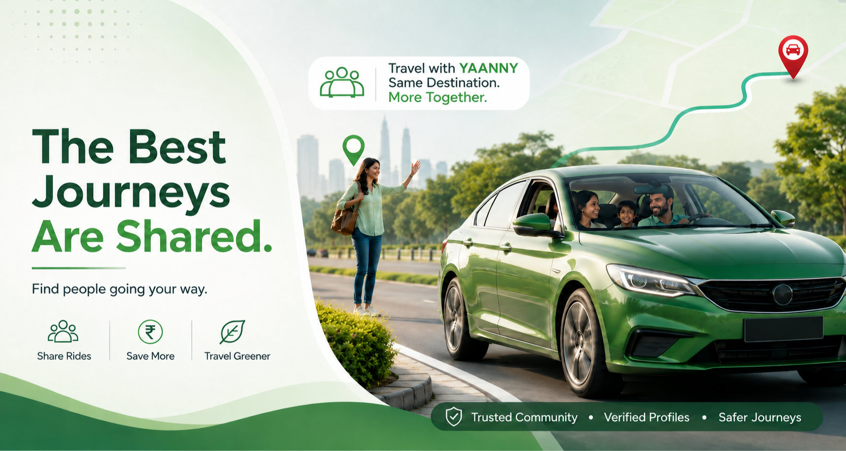 The Best Journeys Are Shared.